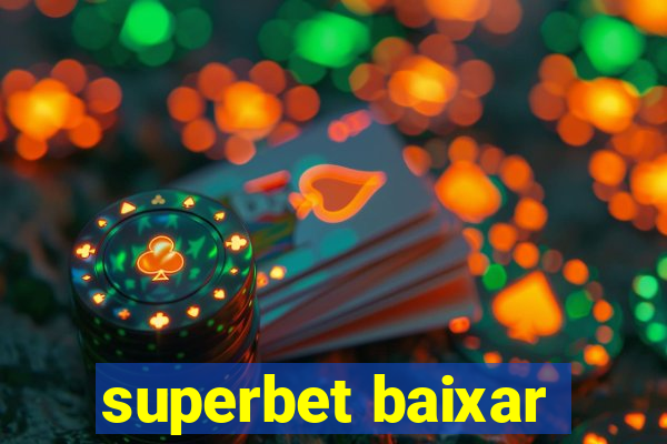 superbet baixar